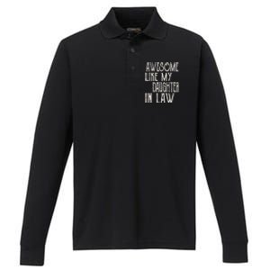 Awesome Like My Daughter In Law Funny Fathers Day Performance Long Sleeve Polo