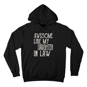 Awesome Like My Daughter In Law Funny Fathers Day Hoodie