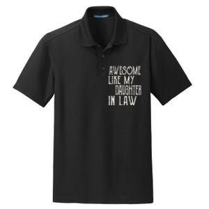 Awesome Like My Daughter In Law Funny Fathers Day Dry Zone Grid Polo