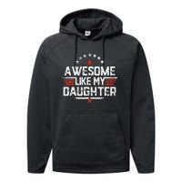 Awesome Like My Daughter Gifts Father Performance Fleece Hoodie