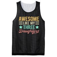 Awesome Like My Three Daughters Funny FatherS Day Mesh Reversible Basketball Jersey Tank