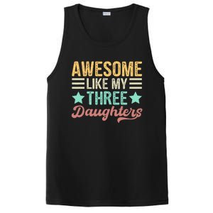 Awesome Like My Three Daughters Funny FatherS Day PosiCharge Competitor Tank