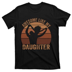 Awesome Like My Daughter Juneteenth Black Melanin African T-Shirt