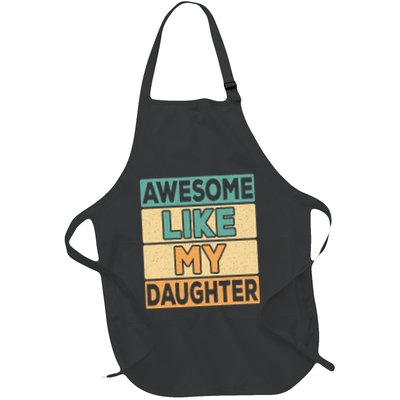 Awesome Like My Daughter Dad Mom Retro Funny Father Mother Apron