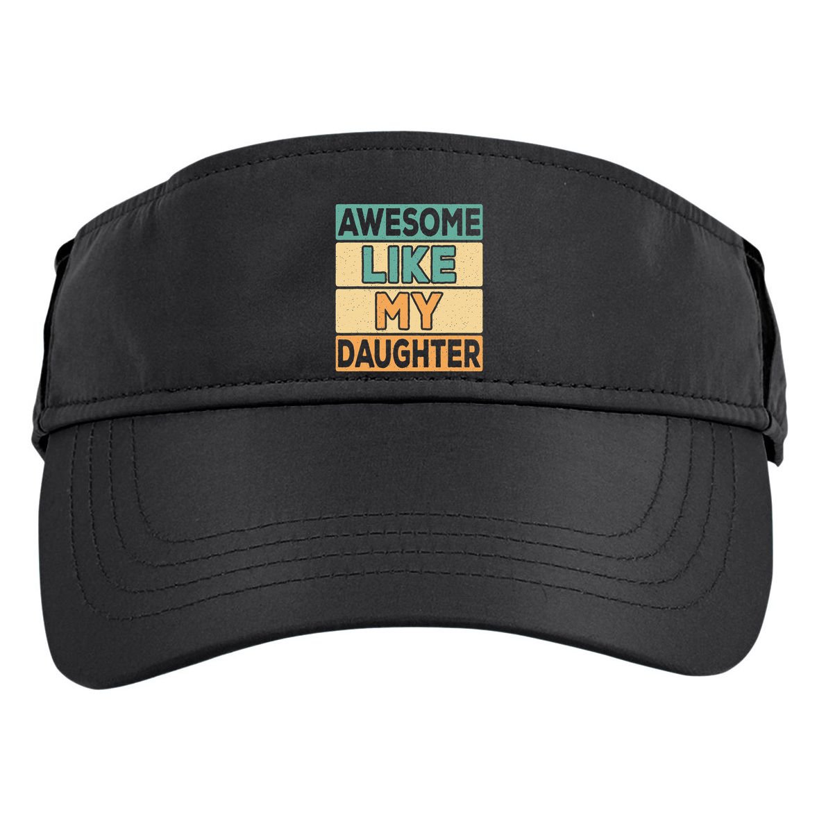 Awesome Like My Daughter Dad Mom Retro Funny Father Mother Adult Drive Performance Visor