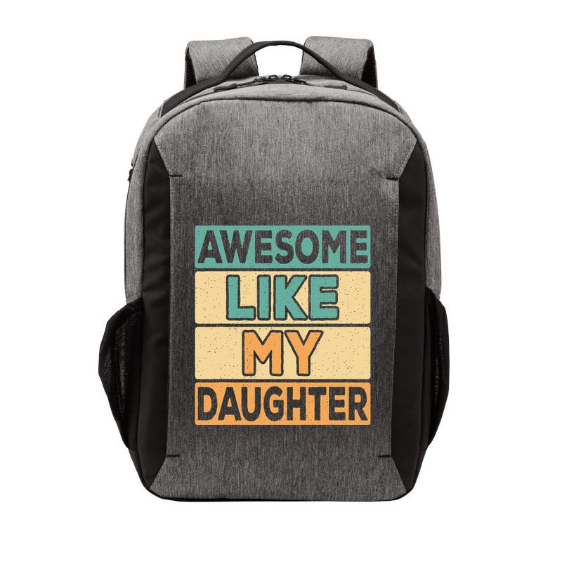 Awesome Like My Daughter Dad Mom Retro Funny Father Mother Vector Backpack