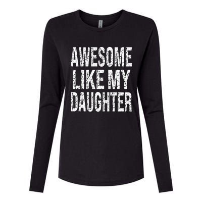 awesome like my daughter funny dad birthday father's day Womens Cotton Relaxed Long Sleeve T-Shirt