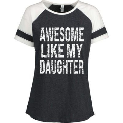 awesome like my daughter funny dad birthday father's day Enza Ladies Jersey Colorblock Tee