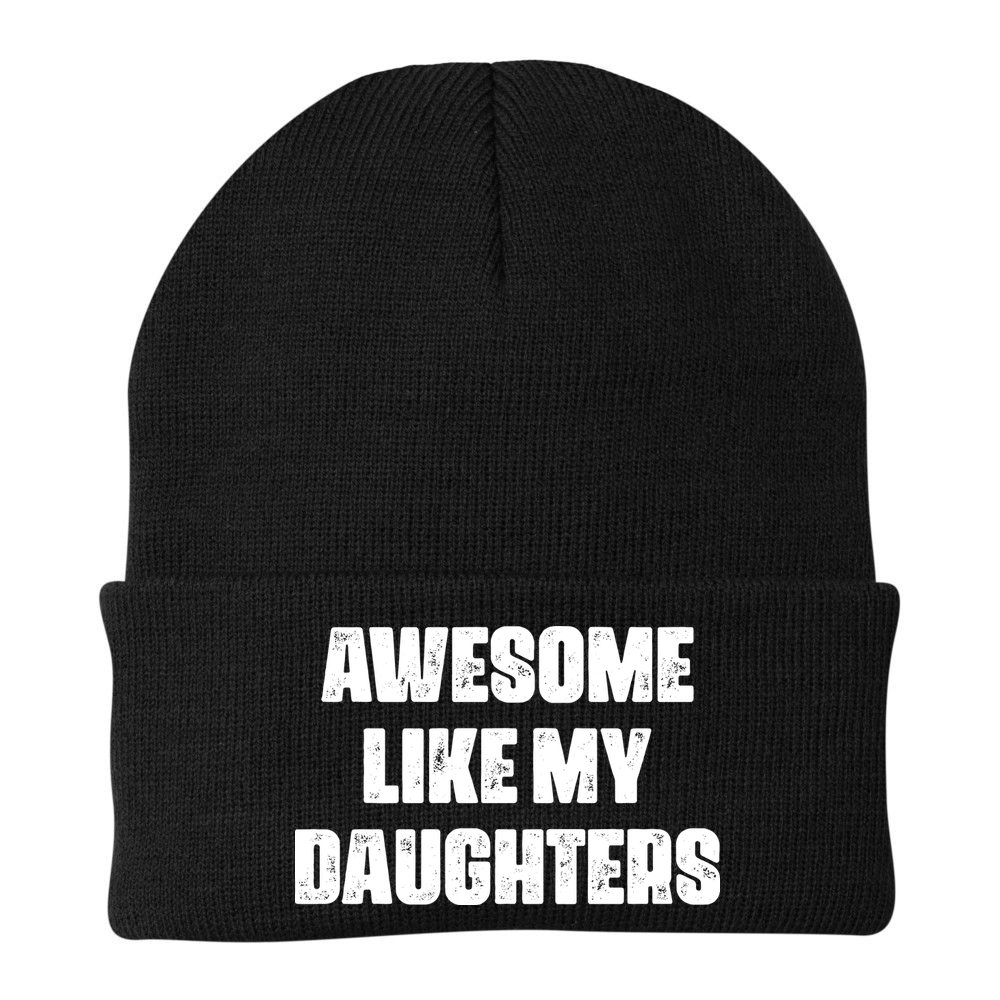 Awesome Like My Daughters Mother's Day Father's Day Mom Girl Dad Beanie