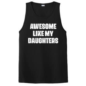 Awesome Like My Daughters Mother's Day Father's Day Mom Girl Dad PosiCharge Competitor Tank