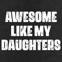 Awesome Like My Daughters Mother's Day Father's Day Mom Girl Dad Hat