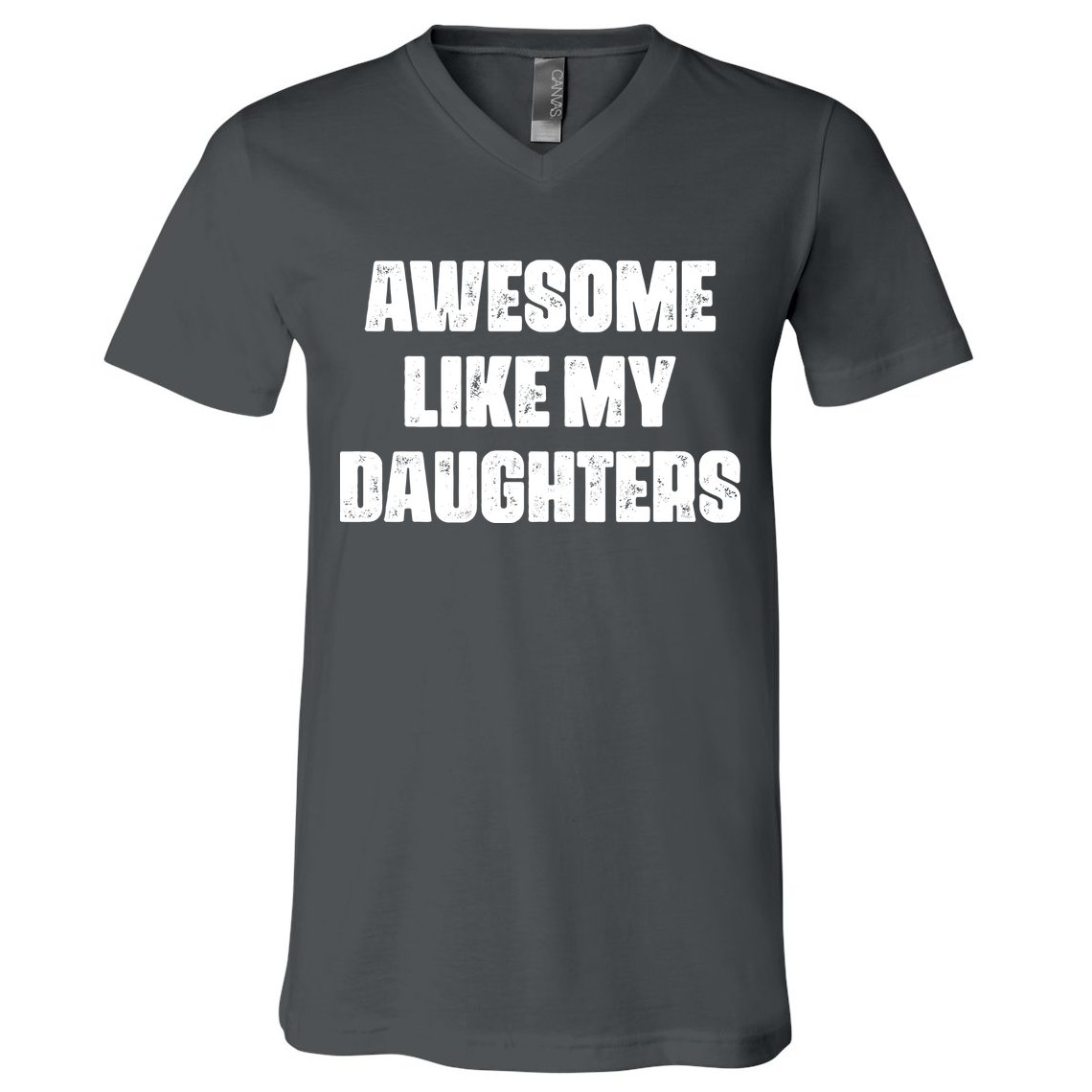 Awesome Like My Daughters Mother's Day Father's Day Mom Girl Dad V-Neck T-Shirt