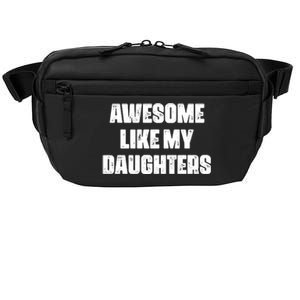 Awesome Like My Daughters Mother's Day Father's Day Mom Girl Dad Crossbody Pack