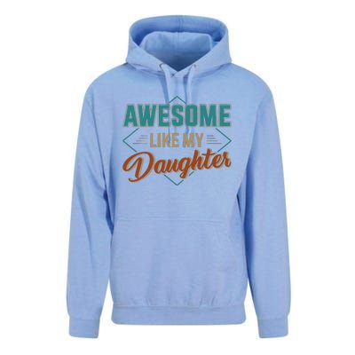 Awesome Like My Daughter For Dad On Fathers Day Unisex Surf Hoodie