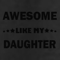 Awesome Like My Daughter Funny FatherS Day Dad Adult Drive Performance Visor