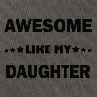 Awesome Like My Daughter Funny FatherS Day Dad Cotton Canvas Backpack