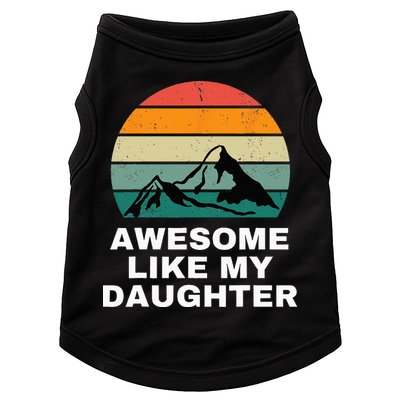 Awesome Like My Daughter Gift Funny Father's Day Doggie Tank