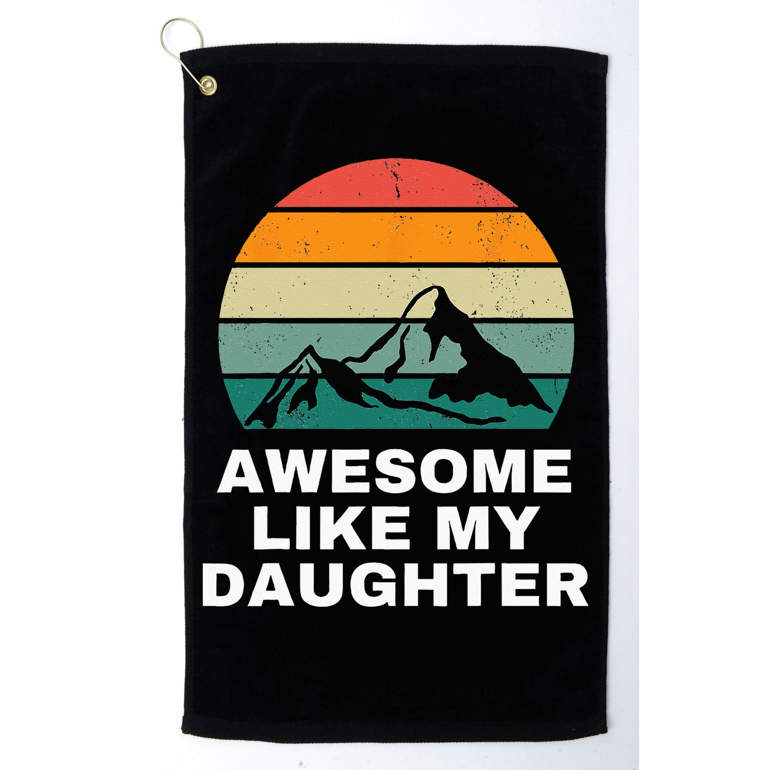 Awesome Like My Daughter Gift Funny Father's Day Golf Towel