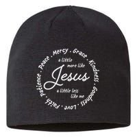 A Little More Like Jesus A Little Less Like Me Sustainable Beanie