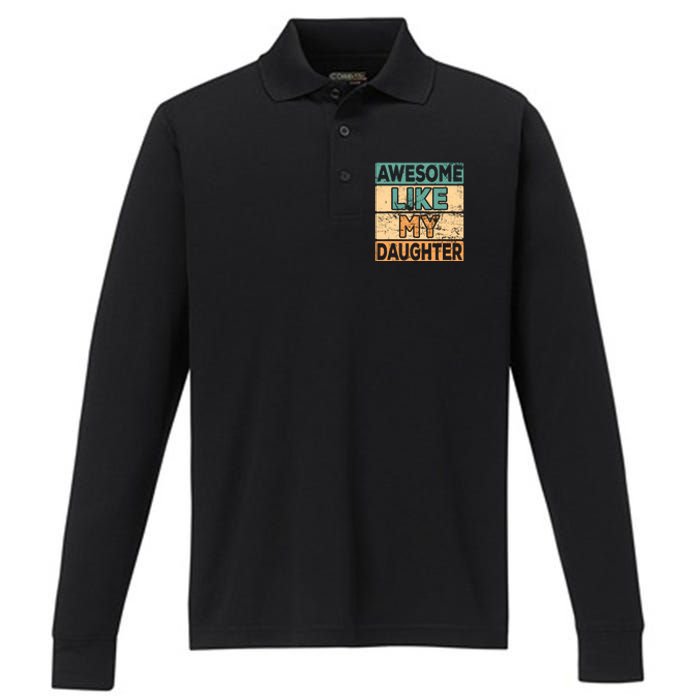 Awesome Like My Daughter Parents' Day Performance Long Sleeve Polo