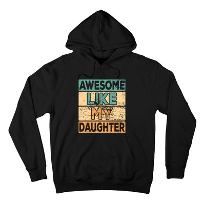 Awesome Like My Daughter Parents' Day Hoodie