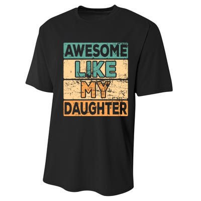 Awesome Like My Daughter Parents' Day Performance Sprint T-Shirt