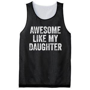 Awesome Like My Daughter Gifts Men Funny Fathers Day Dad Mesh Reversible Basketball Jersey Tank