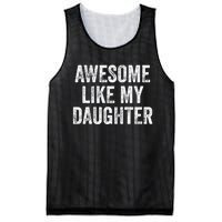 Awesome Like My Daughter Gifts Men Funny Fathers Day Dad Mesh Reversible Basketball Jersey Tank