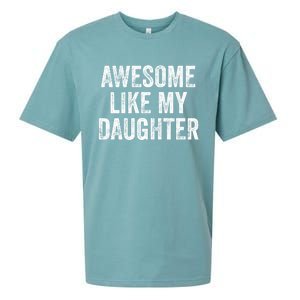 Awesome Like My Daughter Gifts Men Funny Fathers Day Dad Sueded Cloud Jersey T-Shirt