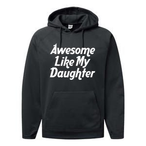 Awesome Like My Daughter Lovely Graphic Design Performance Fleece Hoodie