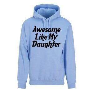 Awesome Like My Daughter Lovely Graphic Design Unisex Surf Hoodie