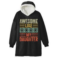 Awesome Like My Daughter | Funny Vintage Father Mom Dad Joke Hooded Wearable Blanket