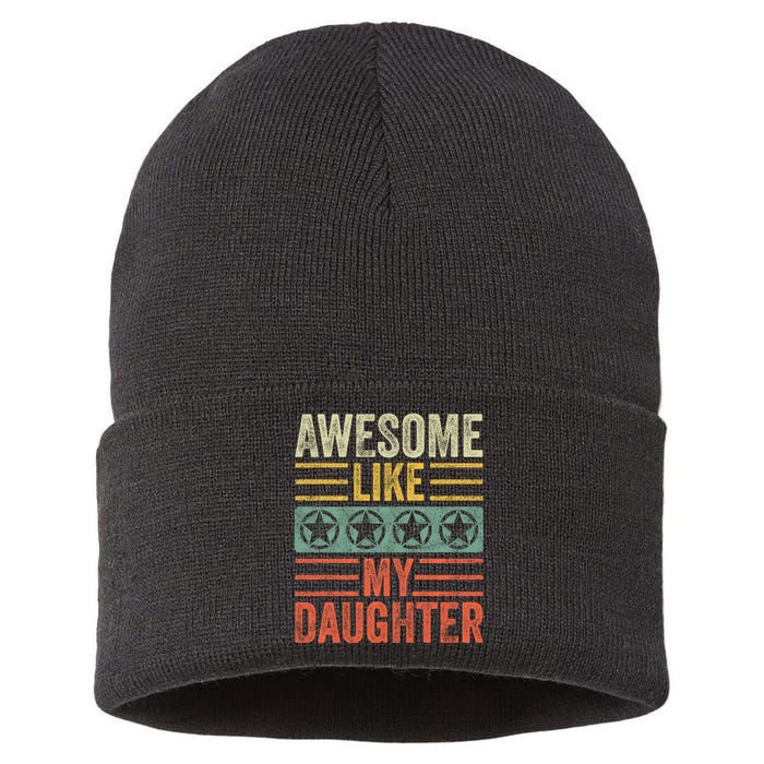 Awesome Like My Daughter | Funny Vintage Father Mom Dad Joke Sustainable Knit Beanie