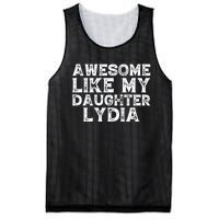 Awesome Like My Daughter Lydia Dad Mom Fathers Mothers Day Mesh Reversible Basketball Jersey Tank