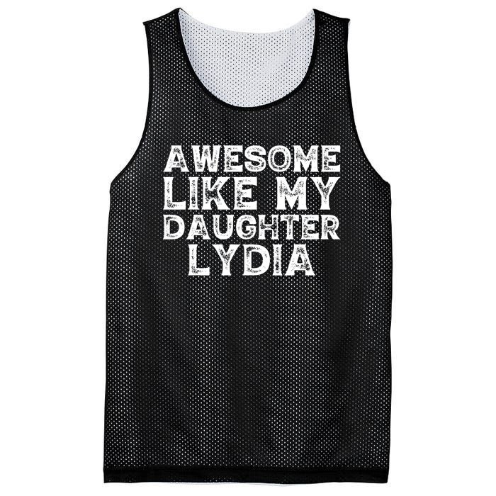 Awesome Like My Daughter Lydia Dad Mom Fathers Mothers Day Mesh Reversible Basketball Jersey Tank