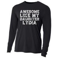 Awesome Like My Daughter Lydia Dad Mom Fathers Mothers Day Cooling Performance Long Sleeve Crew