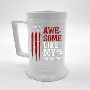 Awesome Like My Daughter Golfer Golf Dad Husband Fathers Day Beer Stein