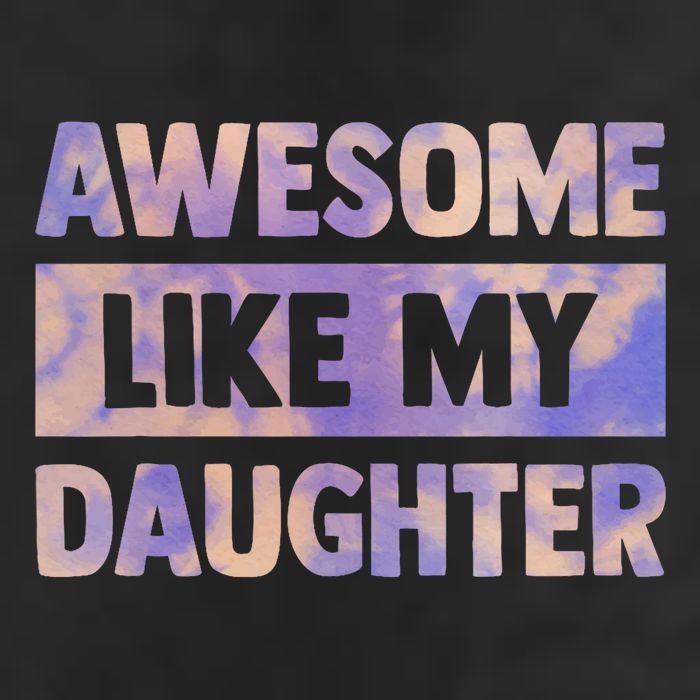 Awesome Like My Daughter Matching Fathers Day Family Tie Dye Cool Comfort Performance Bucket Hat
