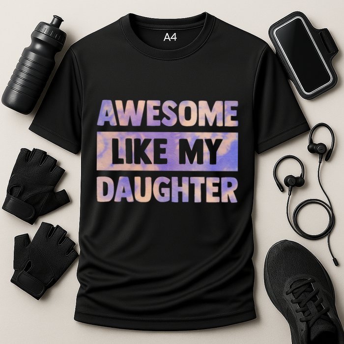 Awesome Like My Daughter Matching Fathers Day Family Tie Dye Cooling Performance Crew T-Shirt