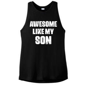 Awesome Like My Son Mother's Day Father's Day Boy Mom Dad Ladies PosiCharge Tri-Blend Wicking Tank