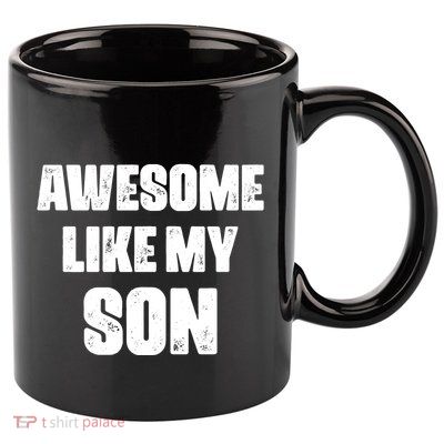 Awesome Like My Son Mother's Day Father's Day Boy Mom Dad 11oz C Handle Ceramic Mug