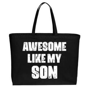 Awesome Like My Son Mother's Day Father's Day Boy Mom Dad Cotton Canvas Jumbo Tote