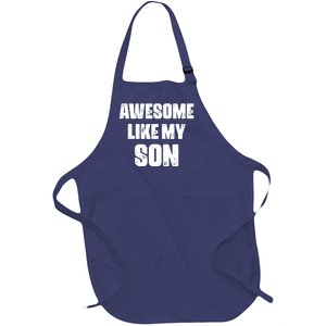 Awesome Like My Son Mother's Day Father's Day Boy Mom Dad Full-Length Apron With Pockets