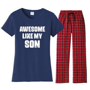 Awesome Like My Son Mother's Day Father's Day Boy Mom Dad Women's Flannel Pajama Set