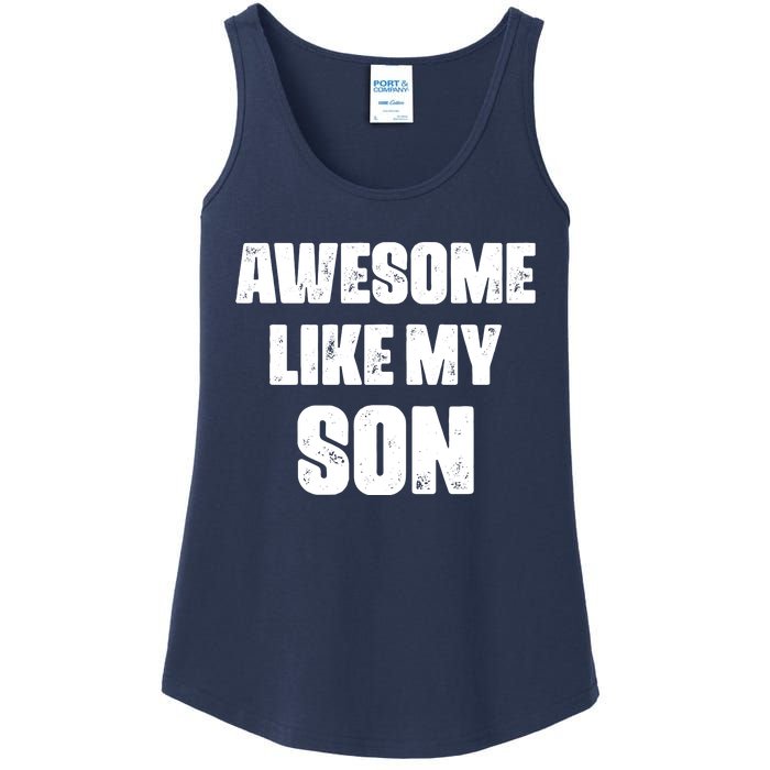 Awesome Like My Son Mother's Day Father's Day Boy Mom Dad Ladies Essential Tank