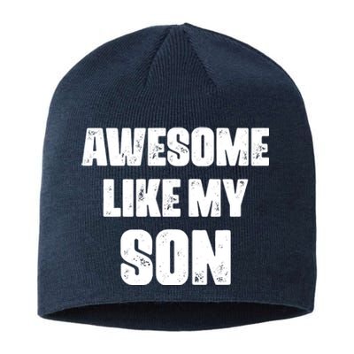 Awesome Like My Son Mother's Day Father's Day Boy Mom Dad Sustainable Beanie