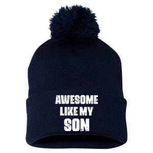 Awesome Like My Son Mother's Day Father's Day Boy Mom Dad Pom Pom 12in Knit Beanie