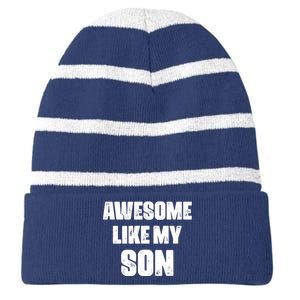 Awesome Like My Son Mother's Day Father's Day Boy Mom Dad Striped Beanie with Solid Band