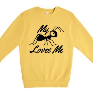 Ant Lovers My Aunt Loves Me For Nephew Niece Gift Funny Cute Gift Premium Crewneck Sweatshirt