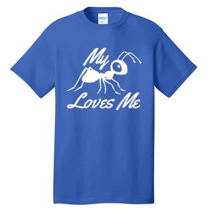 Ant Lovers My Aunt Loves Me For Nephew Niece Gift Funny Cute Gift Tall T-Shirt